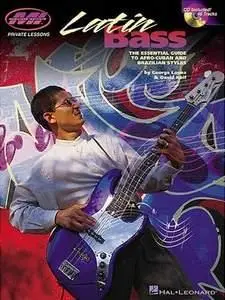 Latin Bass: The Essential Guide to Afro-Cuban and Brazilian Styles by  George Lopez and David Keif
