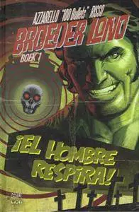 Broeder Lono 01 HC El Hombre Respira