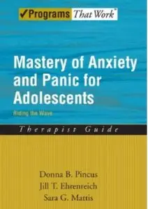 Mastery of Anxiety and Panic for Adolescents Riding the Wave, Therapist Guide