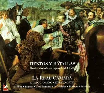 Emilio Moreno, La Real Cámara - Tientos y Batallas: Música violinística espaсola del XVII (2000)