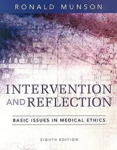 Intervention and Reflection: Basic Issues in Medical Ethics