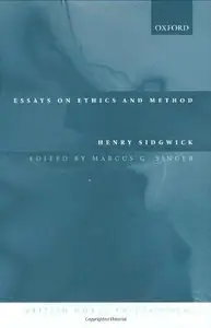 Essays on Ethics and Method (British Moral Philosophers)