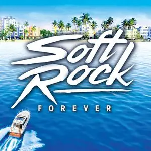 VA - Soft Rock Forever (2CD) (2018)