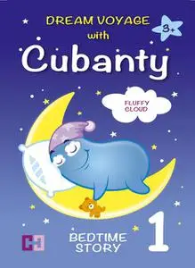 «FLUFFY CLOUD – Bedtime Story To Help Children Fall Asleep for Kids from 3 to 8» by Cubanty Cuddly