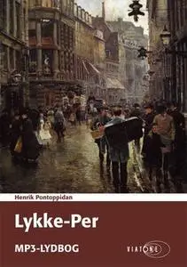 «Lykke-Per» by Henrik Pontoppidan