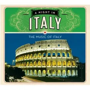 VA - A Night in Italy. The Music of Italy (2008)