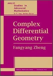 Complex Differential Geometry