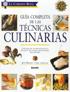 Le Cordon Bleu Guia Completa de Las Tecnicas Culinarias  [Repost]