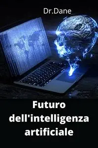 Futuro dell'intelligenza artificiale