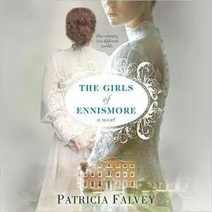 The Girls of Ennismore [Audiobook]