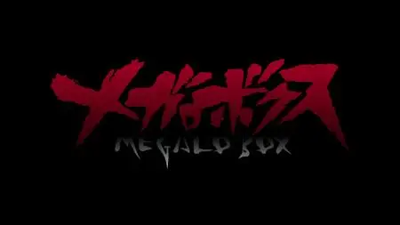 MEGALOBOX S01E01