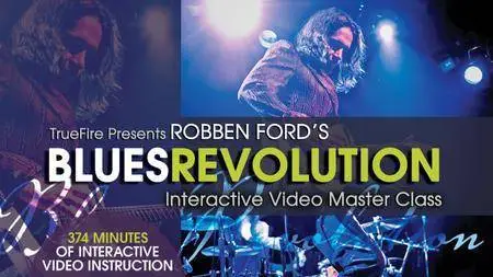 Truefire - Robben Ford's Blues Revolution [repost]