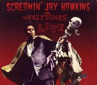 Screamin' Jay Hawkins and The Fuzztones - Live (2015)