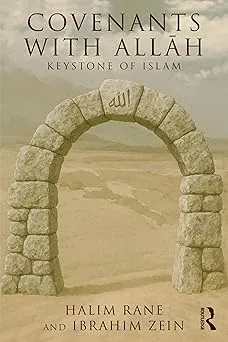 Covenants with Allāh: Keystone of Islam