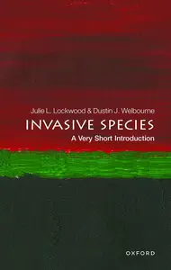 Invasive Species: A Very Short Introduction
