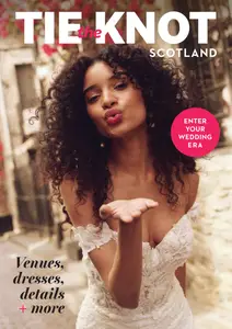 Tie The Knot Scotland - February-March 2025