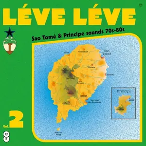 VA - Léve Léve Vol. 2: Sao Tomé & Principe Sounds 70s-80s (2026) [Official Digital Download 24/48]