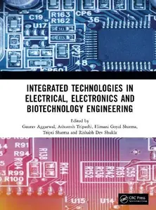 Integrated Technologies in Electrical, Electronics and Biotechnology Engineering