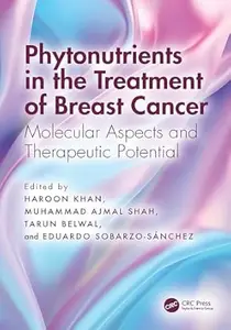 Phytonutrients in the Treatment of Breast Cancer