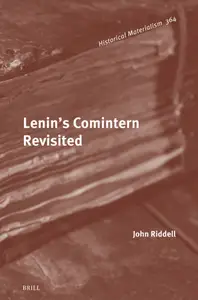 Lenin’s Comintern Revisited