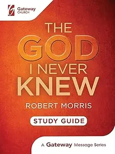 The God I Never Knew Study Guide