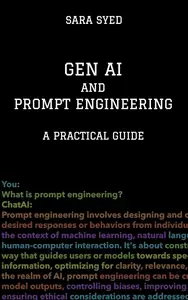 Gen AI and Prompt Engineering: A Practical Guide