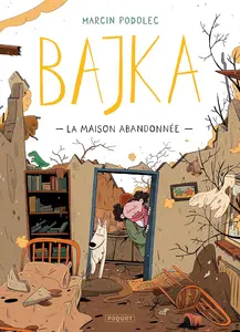 Bajka - Tome 2 - La Maison Abandonnee