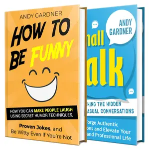 How to Make People Laugh: Discovering Your Undiscovered Comic Genius and Mastering Small Talk