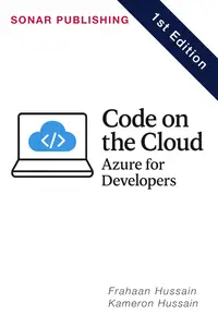 Code on the Cloud: Azure for Developers