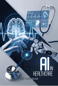 AI in Healthcare: Revolutionizing Medicine for a Smarter Future