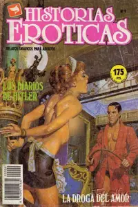 Historias Eroticas núm. 9 (de 28) Los Diarios de Hitler / La Droga del Amor