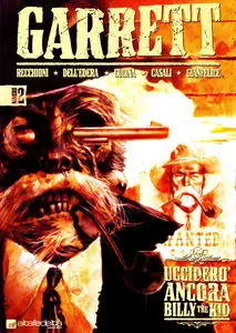 Garrett - Volume 2 - Uccidero Ancora Billy The Kid