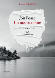 Un nuovo nome - Jon Fosse