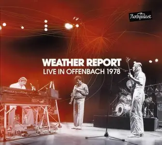 Weather Report - Live in Offenbach 1978 (2011)
