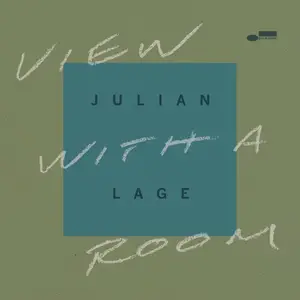 Julian Lage - View With A Room (2022)