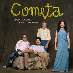 Luciana Souza & Trio Corrente - Cometa (2023)