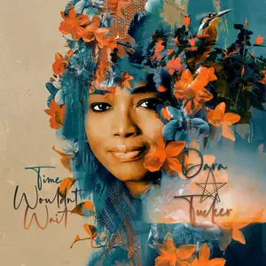 Dara Tucker - Time Wouldn't Wait (2025) [Official Digital Download 24/96]