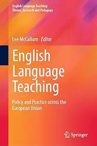 English Language Teaching: Policy and Practice across the European Union