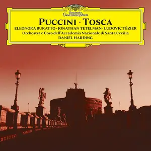 Daniel Harding, Orchestra e Coro dell’Accademia Nazionale di Santa Cecilia - Giacomo Puccini: Tosca (2025)