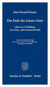 Das Ende des Laissez-Faire: Ideen zur Verbindung von Privat- und Gemeinwirtschaft