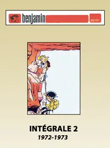 Benjamin - Intégrale 2 - Tome 1972-1973