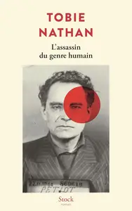 Tobie Nathan, "L'assassin du genre humain"