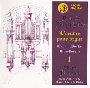Olivier Vernet - Buxtehude: Organ Works Vol. 1 (1993)