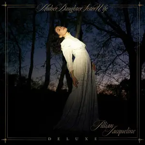 Jillian Jacqueline - MotherDaughterSisterWife (Deluxe) (2026)