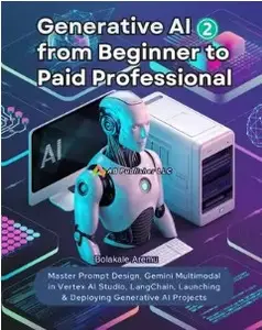 Generative AI From Beginner to Paid Professional, Part 2