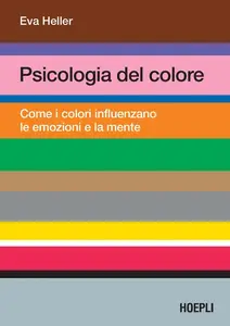 Eva Heller - Psicologia del colore