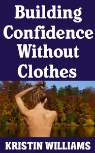 Building Confidence without Clothes