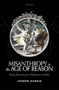 Misanthropy in the Age of Reason