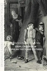 Cruel Children in Popular Texts and Cultures