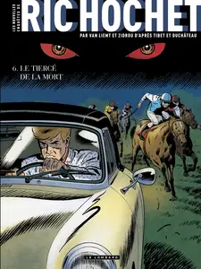 Les Nouvelles Enquêtes De Ric Hochet - Tome 6 - Le Tiercé De La Mort